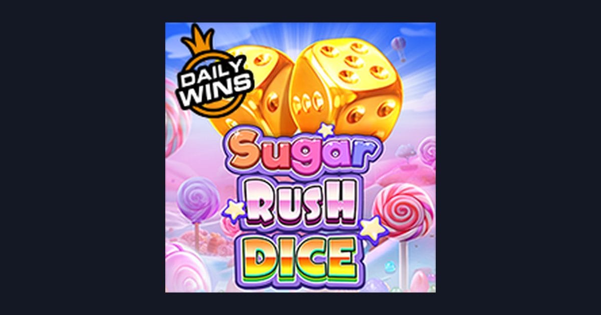 Sugar Rush Dice: Game Slot Terbaru dengan Tips Slot Harian & Update RTP