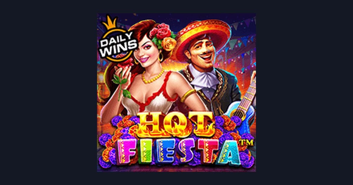 Mengungkap Pola Spin Gacor di Hot Fiesta Slot dari Pragmatic Play
