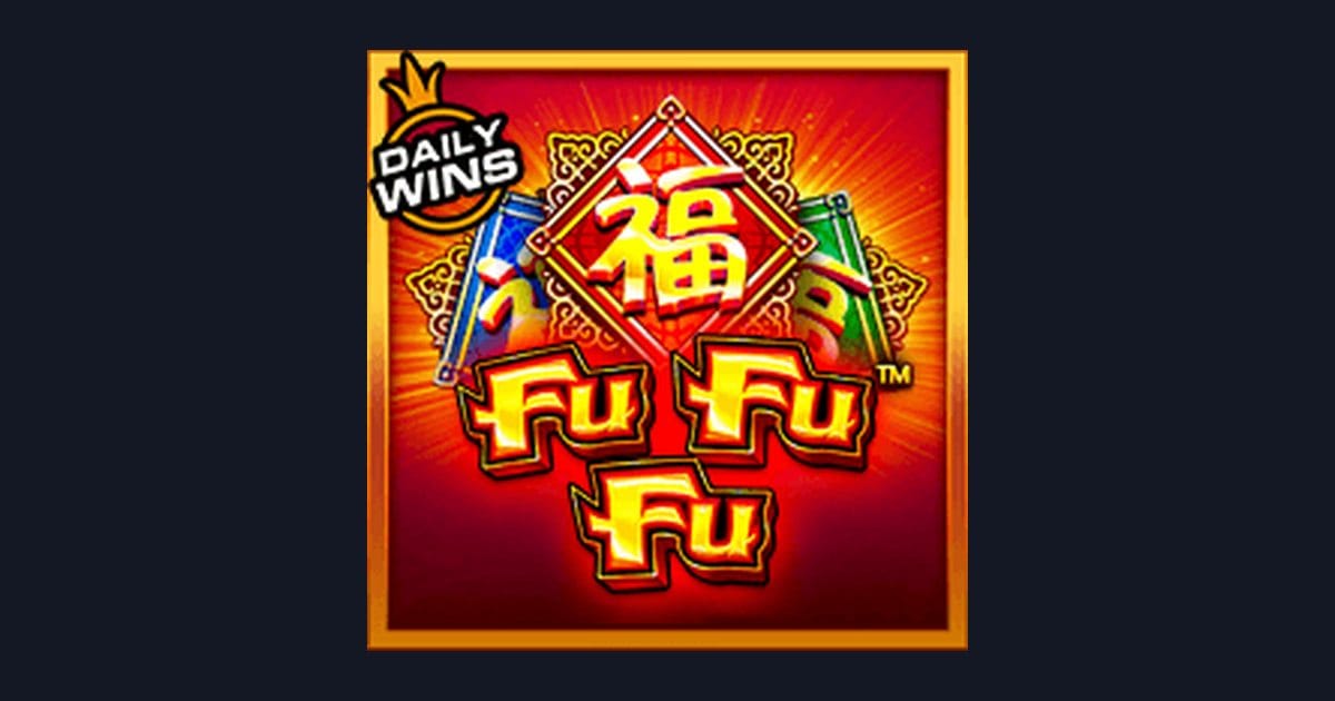 Fu Fu Fu, Slot Seru dengan Modal Receh Bisa Cuan Maksimal